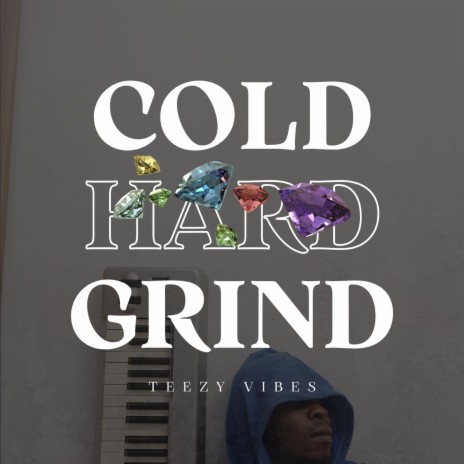 Cold Hard Grind | Boomplay Music
