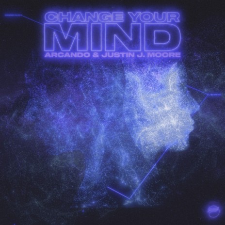 Change Your Mind ft. Justin J. Moore