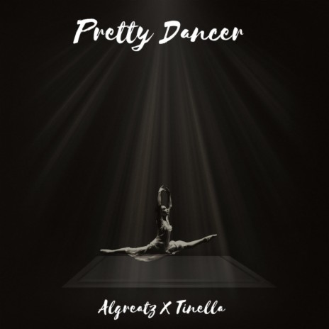 Pretty Dancer ft. Tinella | Boomplay Music