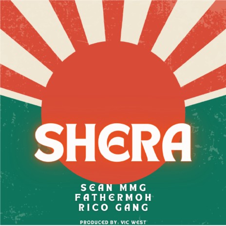 Shera ft. Fathermoh & Rico Gang | Boomplay Music