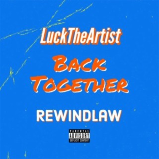 Back Together (feat. ReWindLaw)