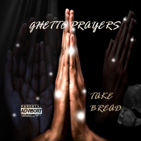 Ghetto Prayers | Boomplay Music