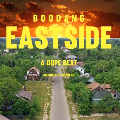 EASTSIDE A DOPE BEAT