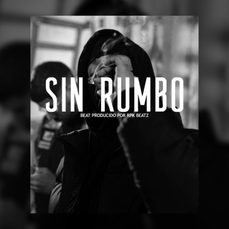 Sin Rumbo (Base De Rap Con Guitarra) | Boomplay Music