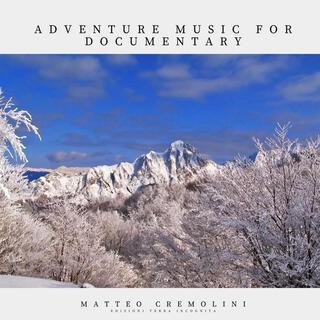 Adventure Music for Documentary (music from Il Cacciatore di Paesaggi)