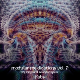 Modular Meditations Vol.2: 3Hz Soundscapes