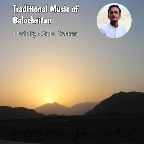 Traditional Music of Balochistan | Boomplay Music