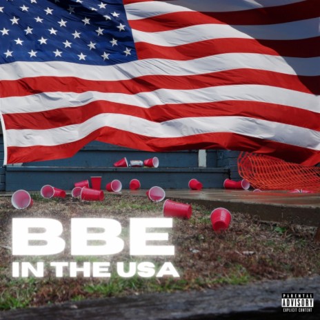 BBE In The USA ft. BBE Jayy | Boomplay Music