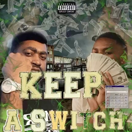 Keep A Switch (feat. Paco Panama)