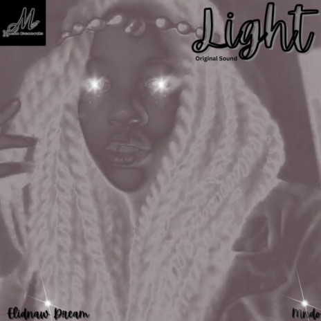 Light ft. Elidnaw Dream & MASTER KIDUKU | Boomplay Music