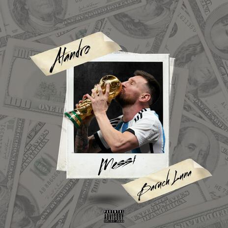 Messi ft. Baruch Luna | Boomplay Music