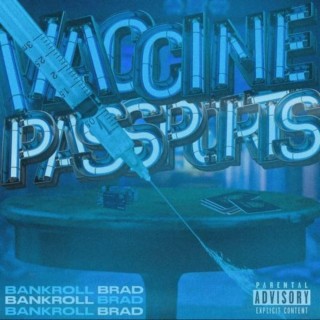 Vaccine Passports lyrics | Boomplay Music