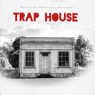 Trap House