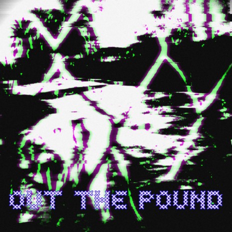 OUT THE POUND