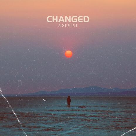 Changed | Boomplay Music