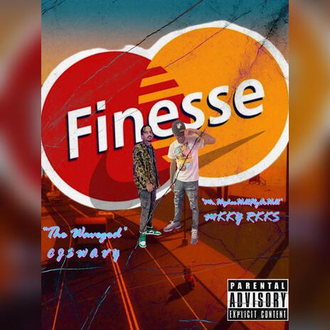 Finesse ft. MKYY RKKS | Boomplay Music