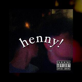 henny!