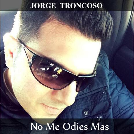 No Me Odies Mas | Boomplay Music