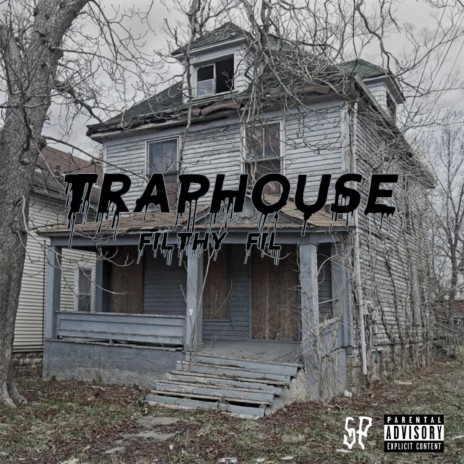 TRAPHOUSE