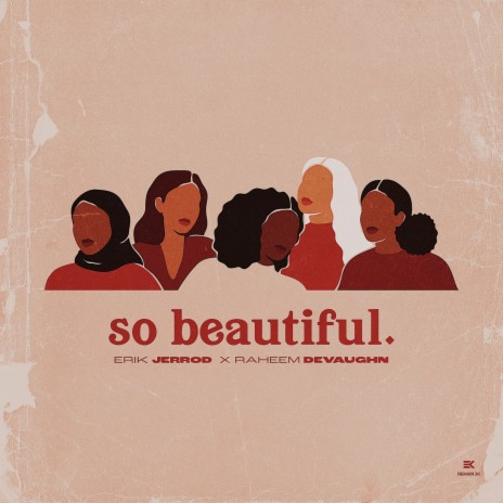 So Beautiful ft. Raheem DeVaughn | Boomplay Music