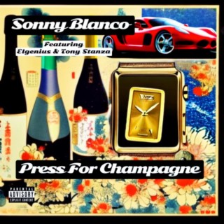 Press For Champagne