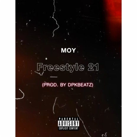 Freestyle 21 | Boomplay Music