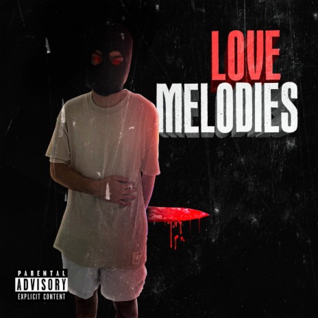 Love Melodies | Boomplay Music
