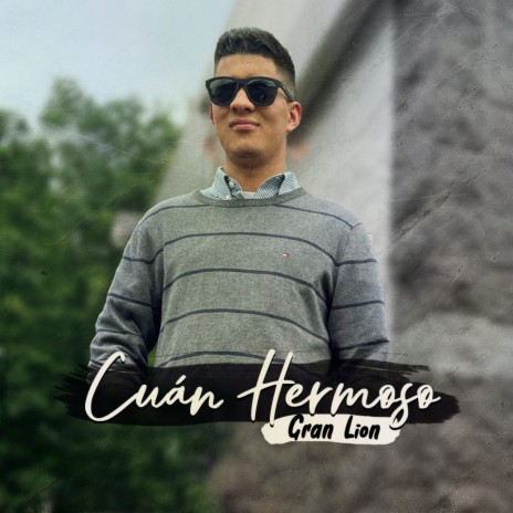 Cuán hermoso | Boomplay Music