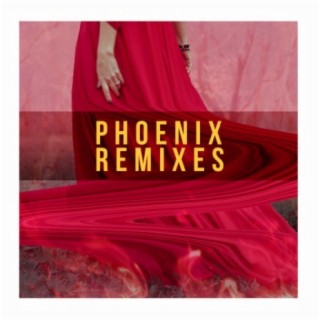 Phoenix (Remixes)