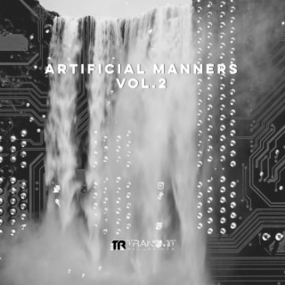 Artificial Manners, Vol. 2