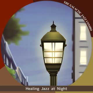 Healing Jazz at Night