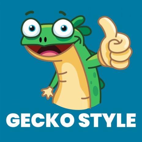 Gecko Style | Boomplay Music