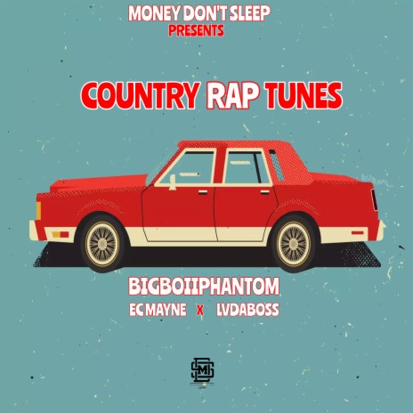 Country Rap Tunes ft. Ec Mayne & LVDABOSS | Boomplay Music