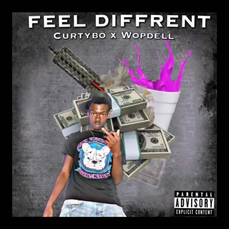 Feel Different (Radio Edit) ft. Wop Dell | Boomplay Music