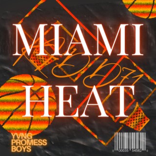 Miami Heat lyrics | Boomplay Music