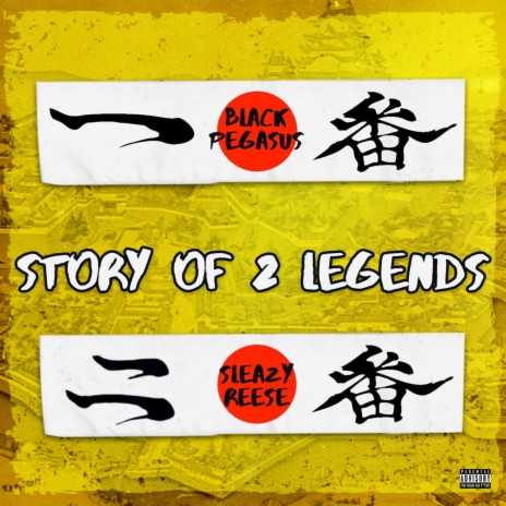 Story of 2 Legends (feat. Black Pegasus) | Boomplay Music