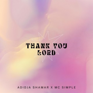 Thank You Lord (feat. Mc Simple)