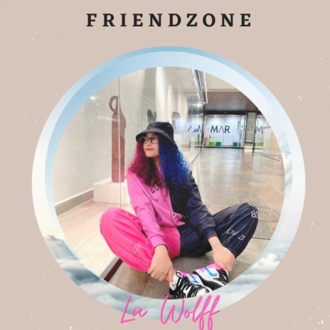 Friendzone | Boomplay Music