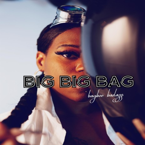 Big big bag | Boomplay Music