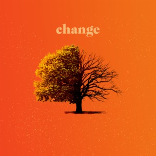 Change