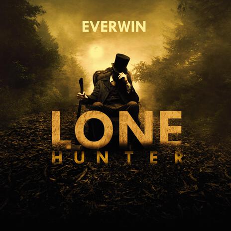 Lone Hunter | Boomplay Music