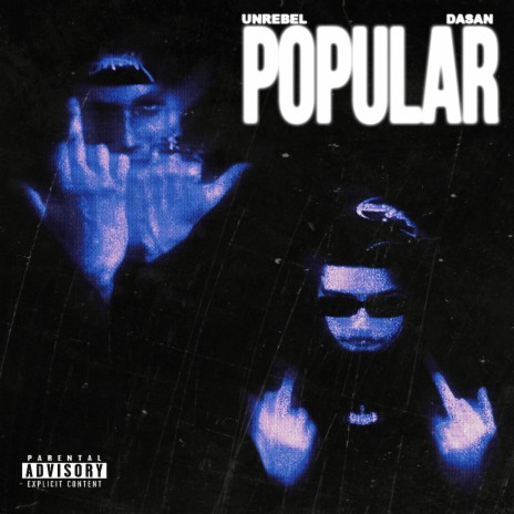 POPULAR ft. Dasan | Boomplay Music