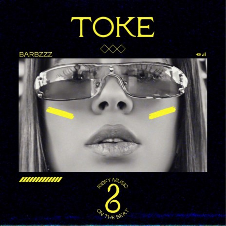 TOKE ft. Risky Music | Boomplay Music