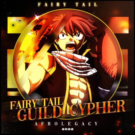 Fairy Tail Guild Rap Cypher ft. Diggz Da Prophecy, GarbageGothic, Darrnell Bradley, Nina Hope & Baker the Legend
