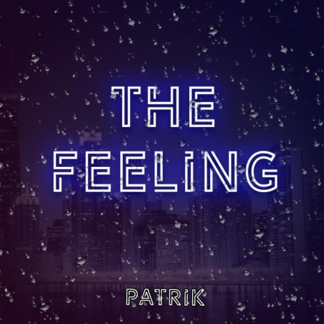 The Feeling (Original Mix) | Boomplay Music