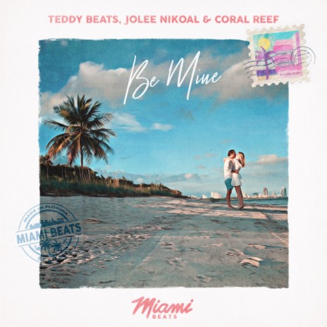 Be Mine ft. Jolee Nikoal & Coral Reef | Boomplay Music