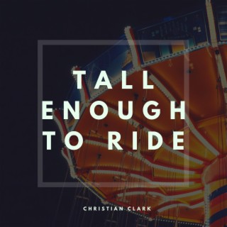 Tall Enough to Ride