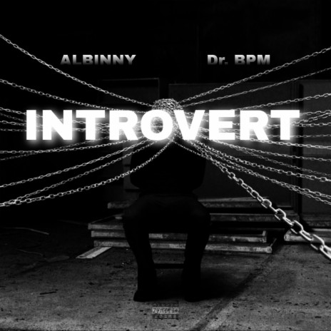Introvert ft. Dr.BPM | Boomplay Music