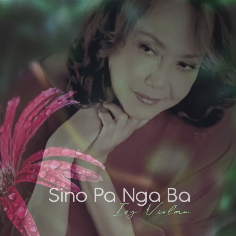 Sino Pa Nga Ba | Boomplay Music