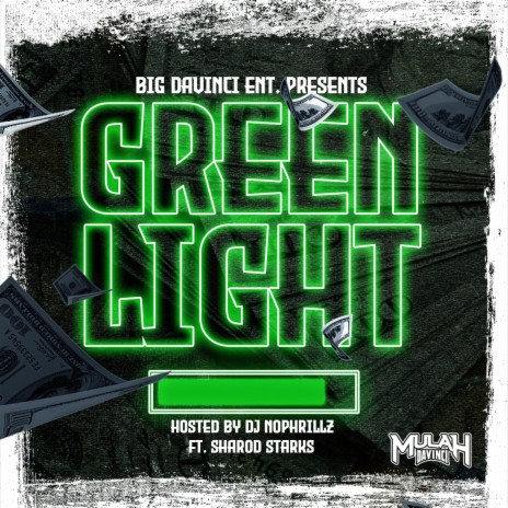 Green Light (Radio Edit) ft. Sharod Starks & Phamous Phrillz | Boomplay Music